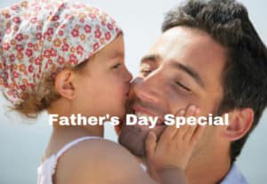 Father’s Day Special